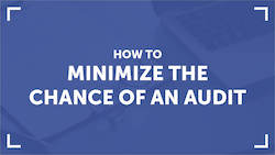 How to Minimize the Chance of an Audit