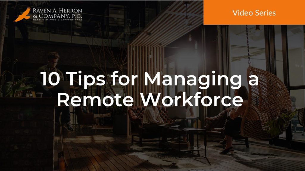 10 Tips for Managing a Remote Workforce