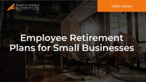 Employee Retirement Plans for Small Businesses