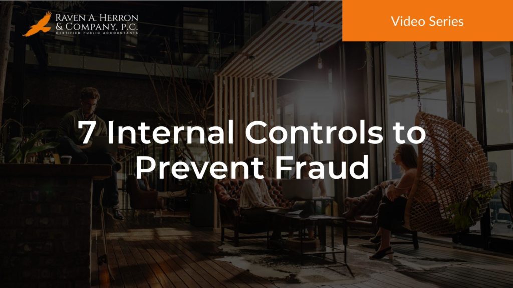 Top 7 Internal Controls to Prevent Fraud