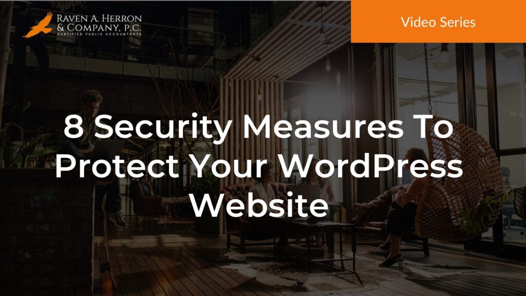 8 Security Measures To Protect Your WordPress Website