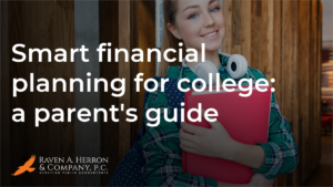 Smart financial planning for college: a parent’s guide